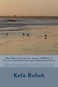 Red Hat Enterprise Linux Rhel 7 Server Installation and Administration