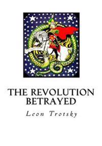 The Revolution Betrayed