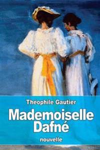 Mademoiselle Dafn�
