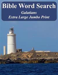 Bible Word Search Galatians: King James Version Extra Large Jumbo Print