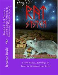 Royle's R.A.T System - (Learn Runes Astrology & Tarot in 60 Minutes or Less)