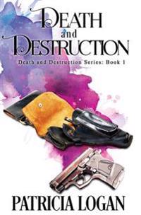Death and Destruction