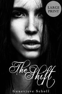 The Shift