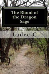 The Blood of the Dragon