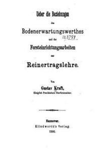Ueber Die Beziehungen des Bodenerwartungswerthes