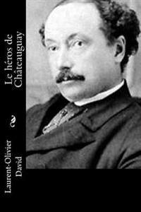 Le H�ros De Ch�teauguay