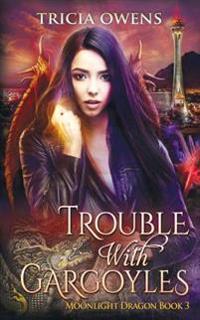 Trouble With Gargoyles