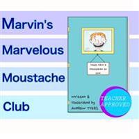 Marvin's Marvelous Moustache Club: Marvin's Marvelous Moustache Club
