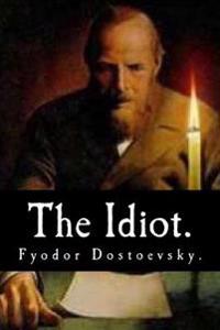 The Idiot