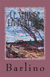 Le sens de la formule: Les mots d'un père