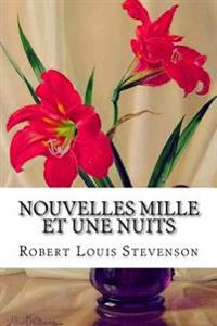 Nouvelles Mille Et Une Nuits
