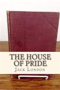 The House of Pride
