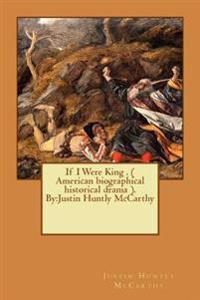 If I Were King