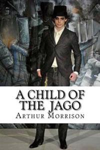 A Child of the Jago