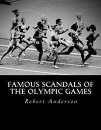 Famous Scandals of the Olympic Games