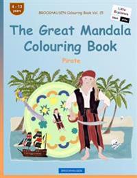 BROCKHAUSEN Colouring Book Vol. 15 - The Great Mandala Colouring Book: Pirate