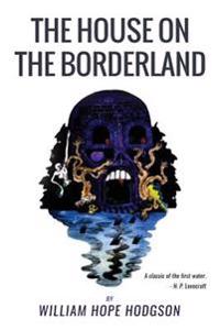 The House on the Borderland