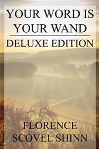 Your Word Is Your Wand
