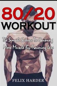 80/20 Workout
