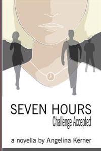 Seven Hours