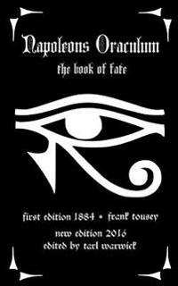 Napoleons Oraculum: The Book of Fate