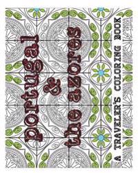 Portugal & The Azores: A Traveler's Coloring Book