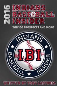 2016 Cleveland Indians Baseball Insider