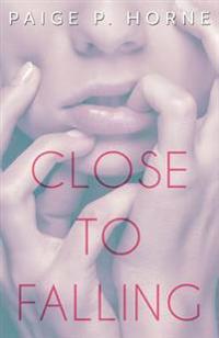 Close To Falling