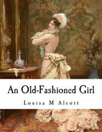 Bokomslag for "An Old-Fashioned Girl"