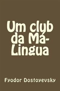 Um Club Da M�-lingua