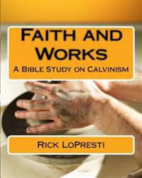 Faith and Works