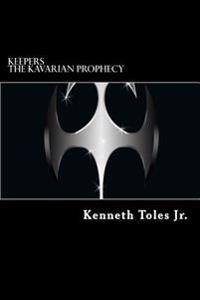 The Kavarian Prophecy