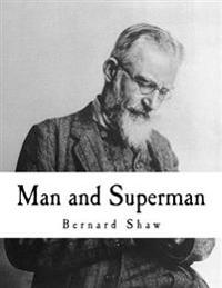 Bokomslag for "Man and Superman: A Comedy and a Philosophy"