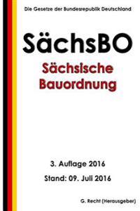 Sächsische Bauordnung (SächsBO), 3. Auflage 2016