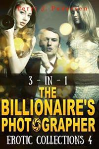 3-In-1 The Billionaire's Photographer Erotic Collections 4
