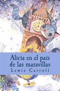 Bokomslag för "Alicia En El País de Las Maravillas"