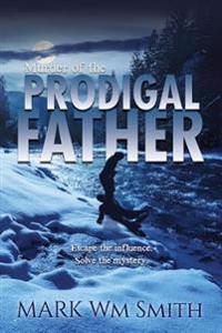 Murder of the Prodigal Father