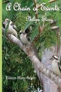 A Chain of Events: Philip's Story