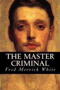 The Master Criminal