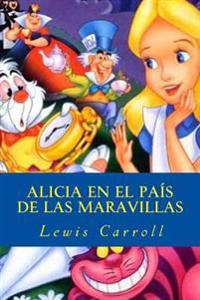 Bokomslag för "Alicia En El País de Las Maravillas"