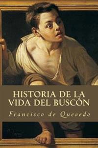 Historia de la vida del Busc�n