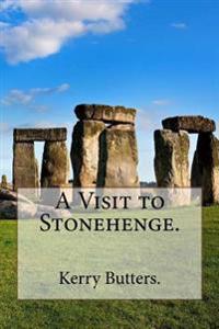 A Visit to Stonehenge
