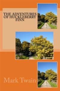 The Adventures of Huckleberry Finn