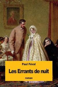 Les Errants De Nuit