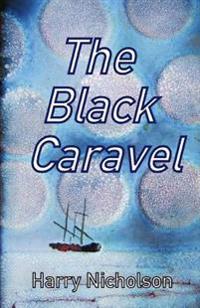 The Black Caravel