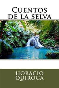Cuentos De La Selva