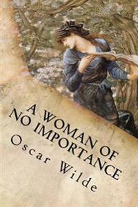 Kirjan kansi "A Woman of No Importance"