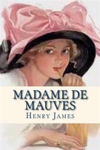 Madame De Mauves
