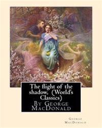 The Flight of the Shadow
