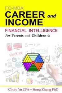 Financial Intelligence for Parents and Children: Career and Income